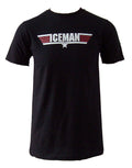Top Gun Iceman call name graphic on a black adult t-shirt.