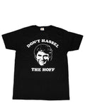 Don't hassel the Hoff graphic on a black adult t-shirt.