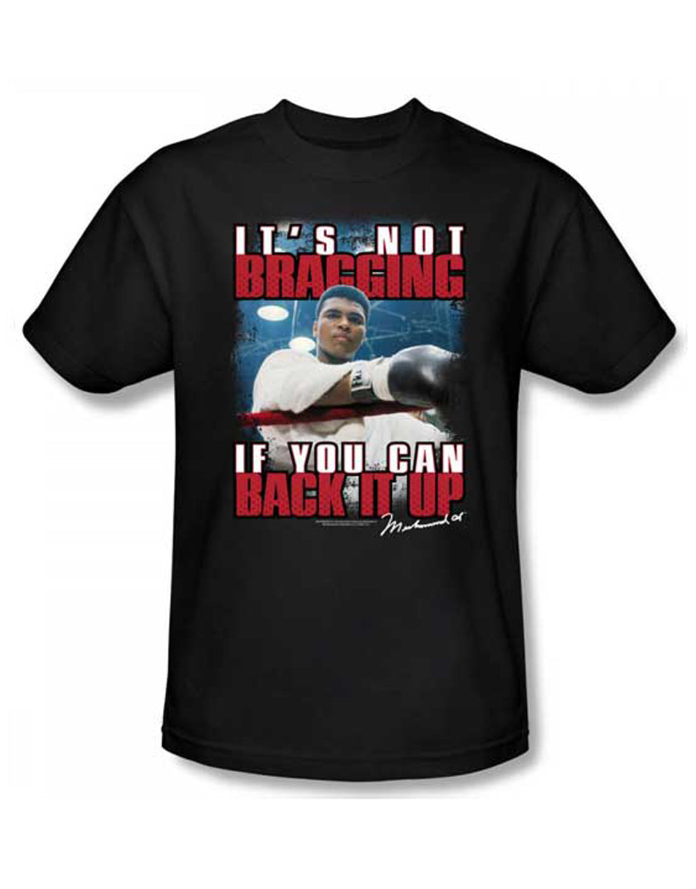 Muhammad Ali not bragging graphic on a black adult t-shirt.