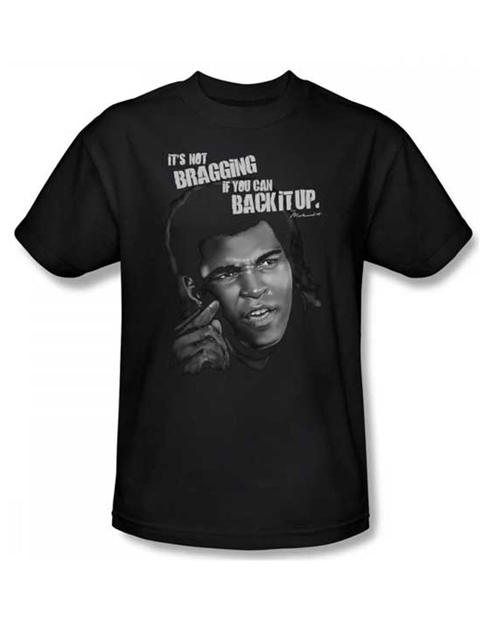Muhammad Ali back it up graphic on a black adult t-shirt.