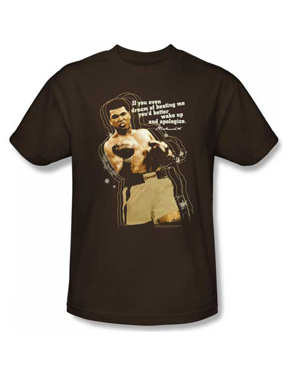 Muhammad Ali apologize graphic on a coffee brown adult t-shirt.
