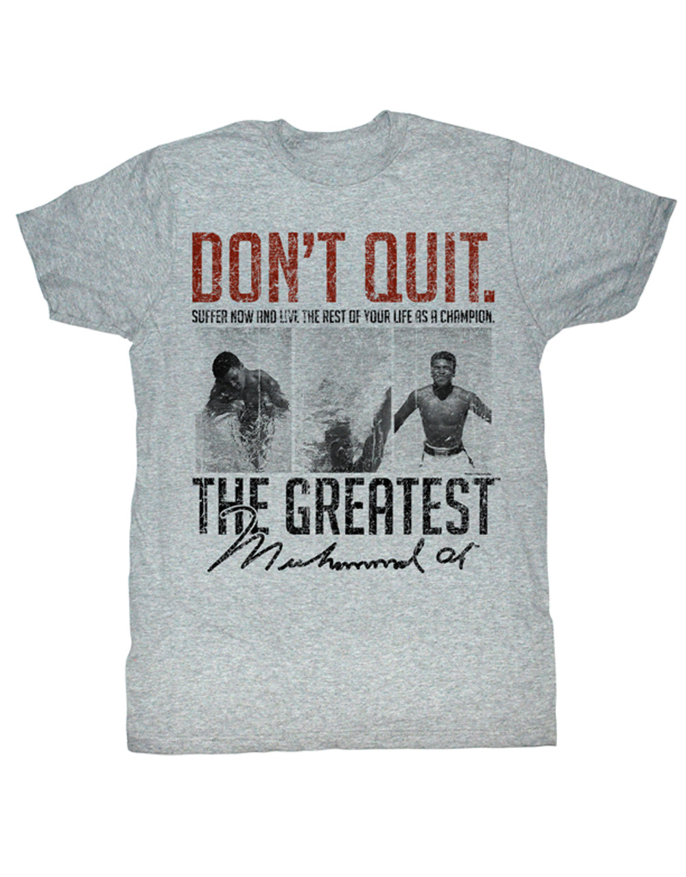 Muhammad Ali suffer now graphic on a heathered grey adult t-shirt.