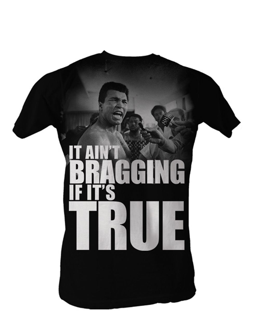 Muhammad Ali it ain't bragging graphic on a black adult t-shirt.