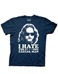 The Big Lebowski "The Dude" Eagles band hate quote graphic on a navy blue adult t-shirt.