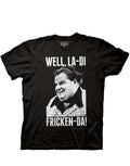 Chris Farley "Fricken" loud comedy screaming expression graphic on a black adult t-shirt.
