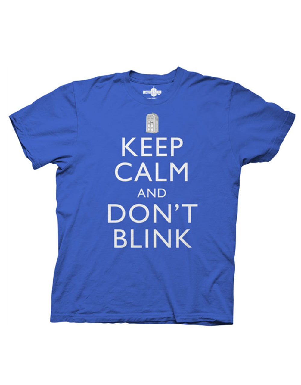 Keep calm and don't blink graphic on a royal blue adult t-shirt.