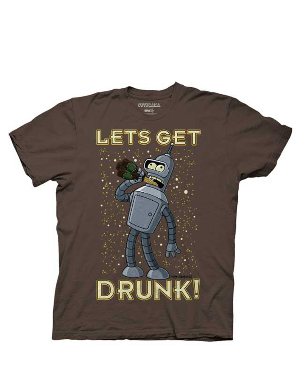Futurama character Bender with "Let's Get Drunk" quote on a dark brown adult tee.