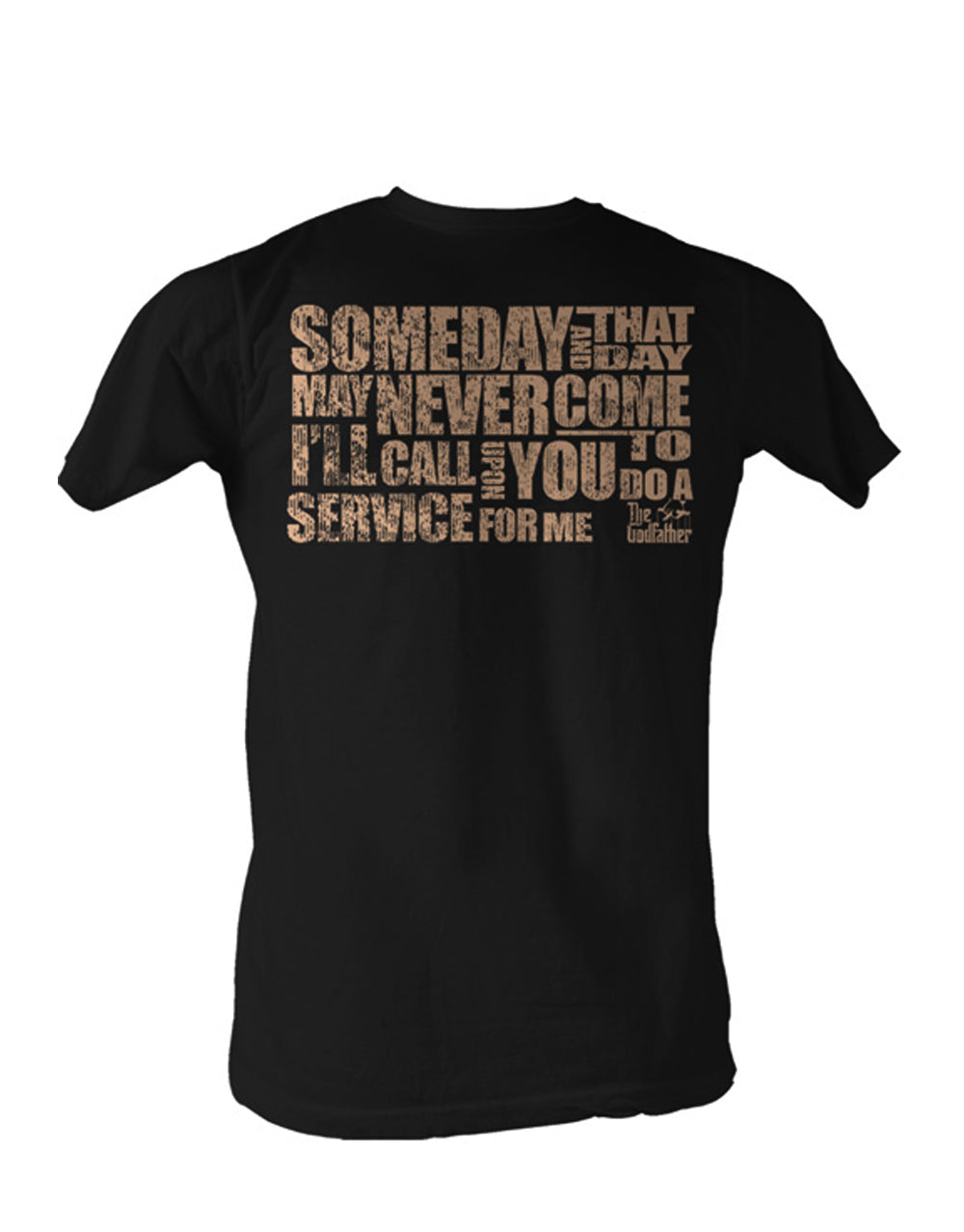 The Godfather someday graphic on a black adult t-shirt.