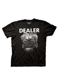 Dealer graphic on a black adult t-shirt.