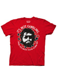 The Hangover it's not gambling graphic on a red adult t-shirt.