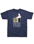 Monty Python stop that it's silly graphic on a navy blue adult t-shirt.