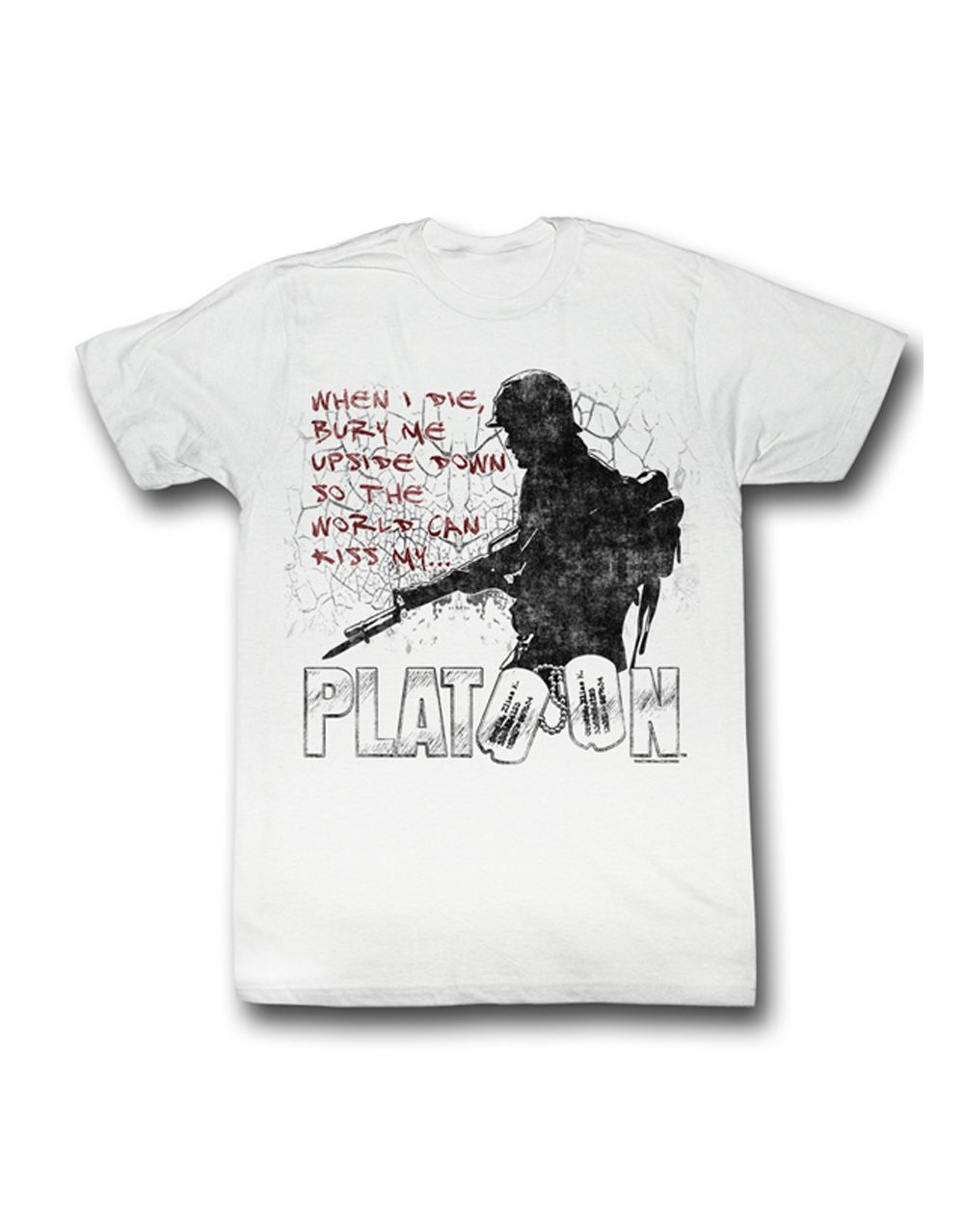 Platoon when I die graphic on a white adult t-shirt.