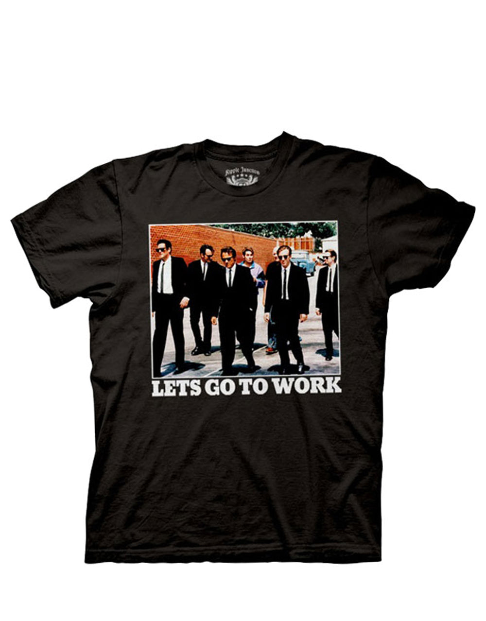 Lets go to work graphic on a black adult t-shirt.