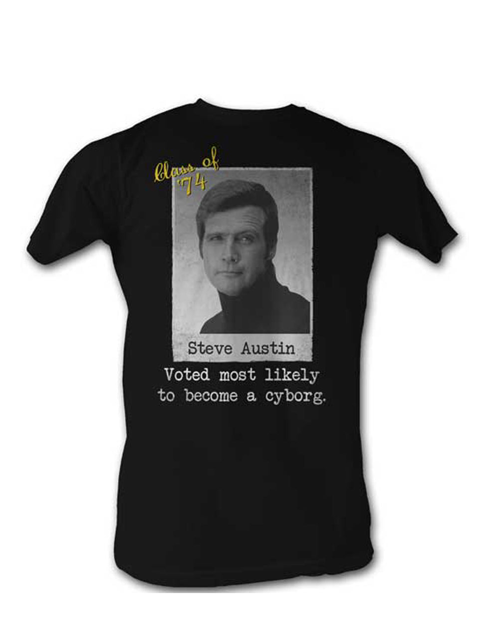 The Six Million Dollar Man Steve Austin graphic on a black adult t-shirt.