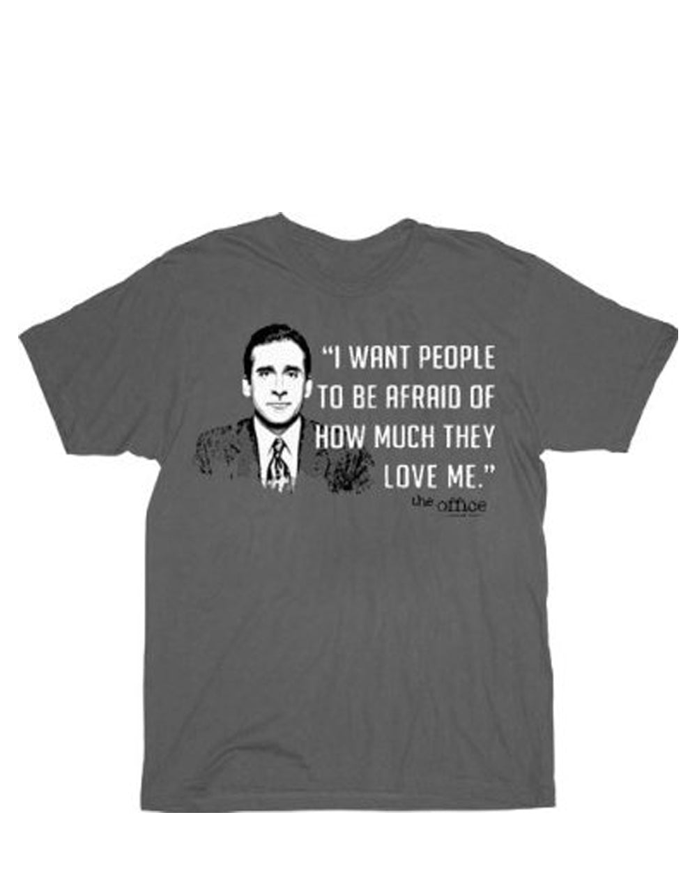 The Office scared of how much they love me graphic on a dark grey adult t-shirt.