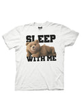 Sleep with me graphic on a white adult t-shirt.