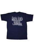 Zoolander good looking graphic on a navy blue adult t-shirt.