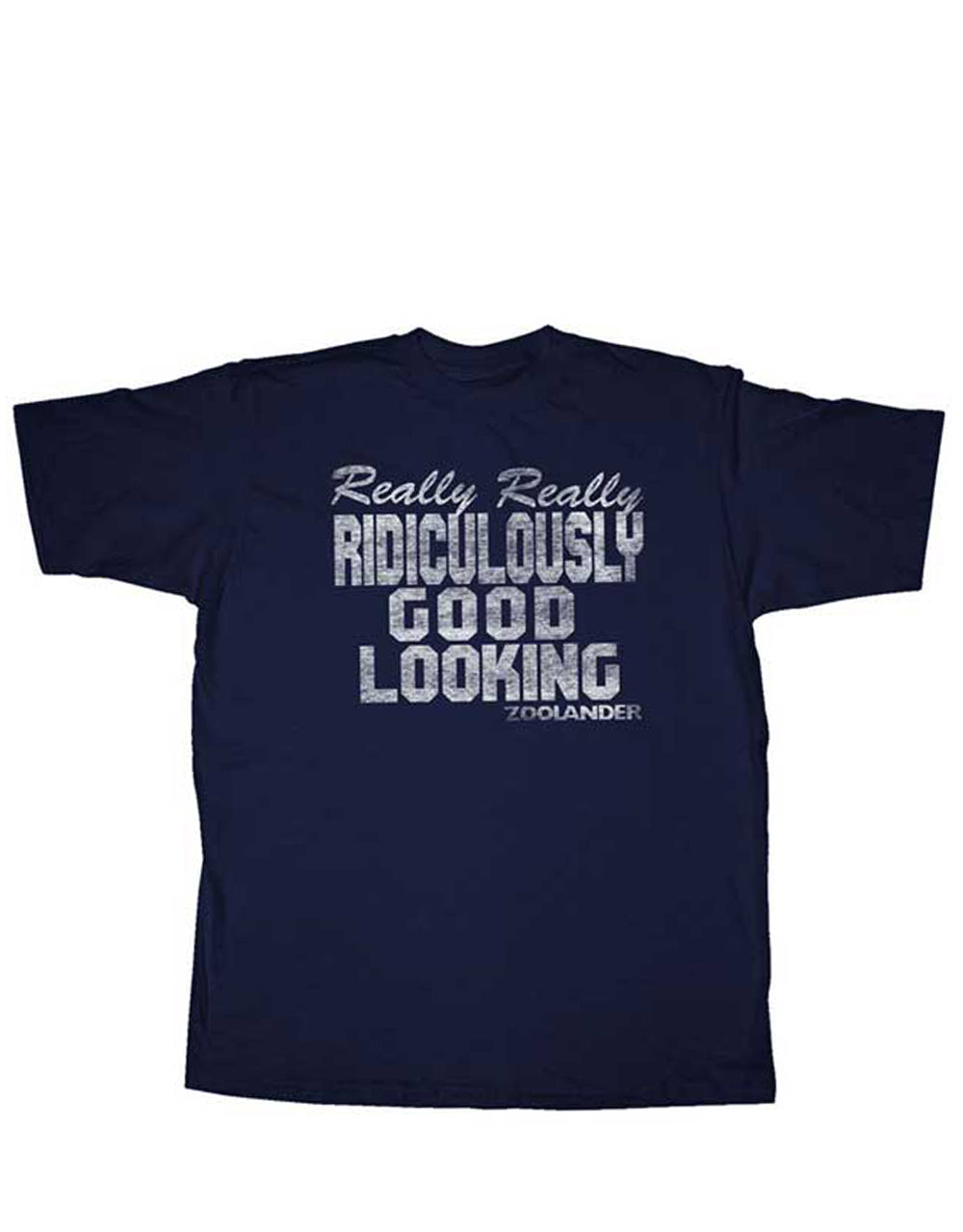 Zoolander good looking graphic on a navy blue adult t-shirt.